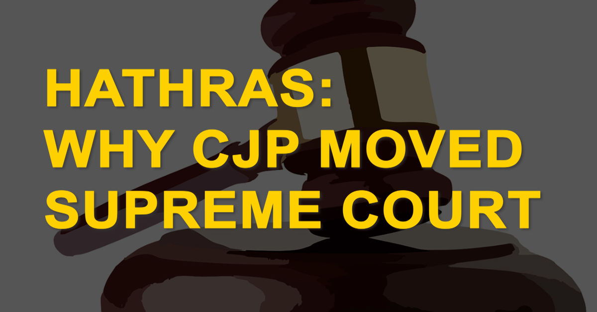 Hathras: Why CJP moved Supreme court?